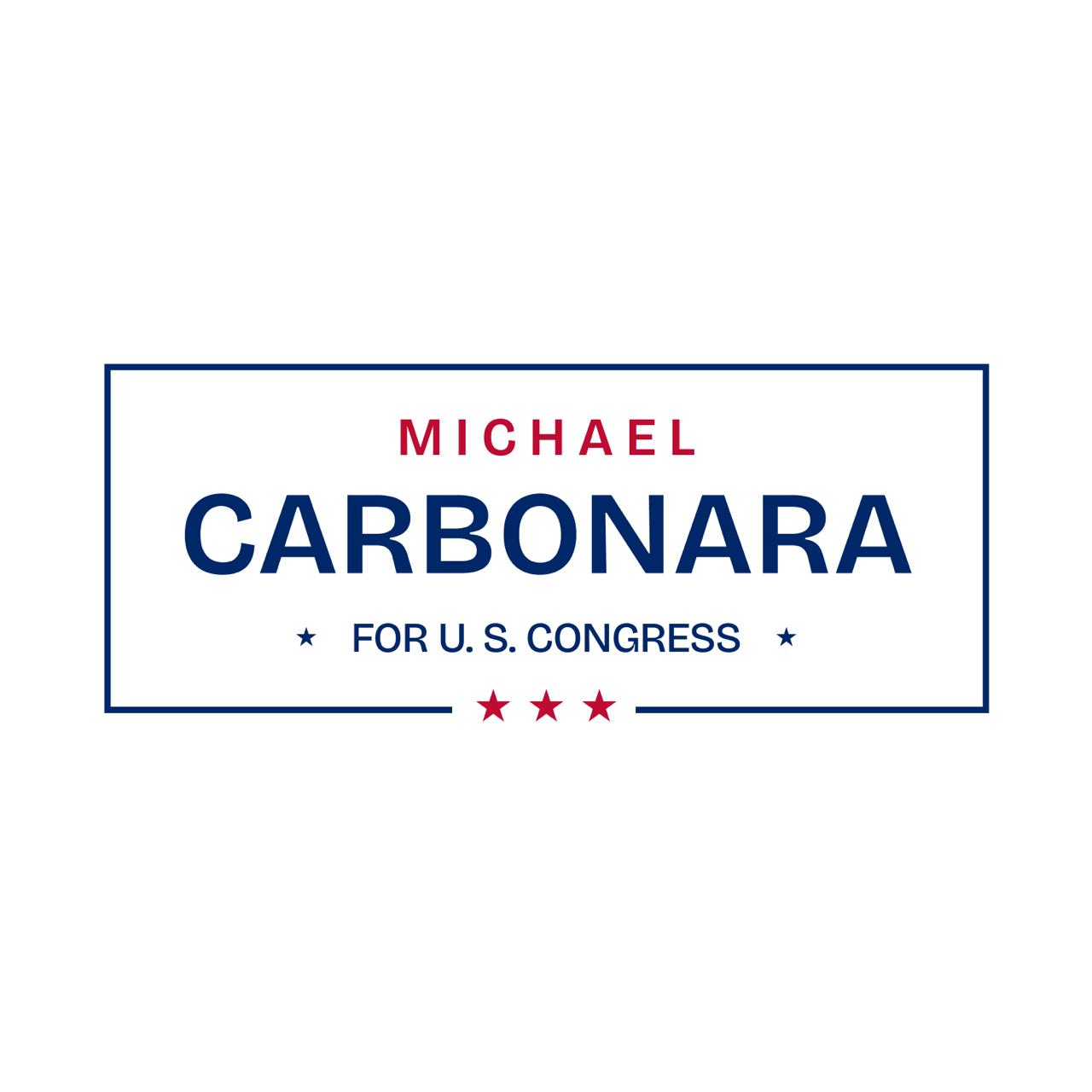 Republican Candidate Michael Carbonara Reports $2.5+ Million Raised To Beat Entrenched Incumbent