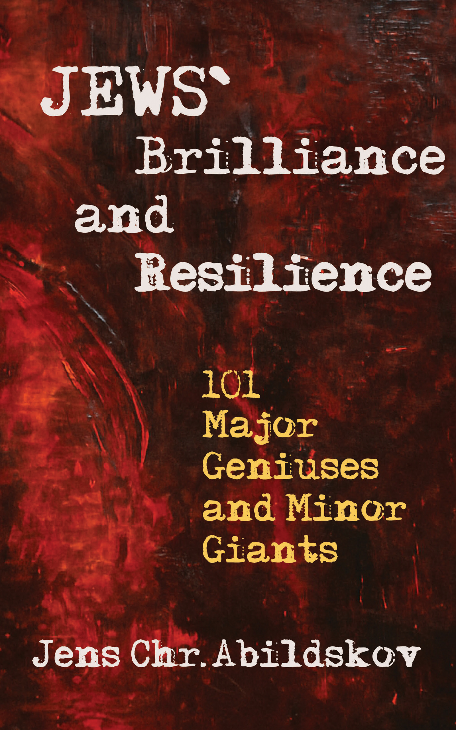 New Anthology ‘JEWS: Brilliance and Resilience’ Profiles 101 Figures Who Shaped Global History